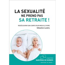 La sexualité ne prend pas sa retraite !