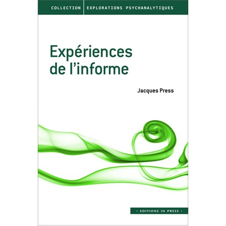 Expériences de l'informe