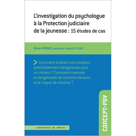 L'investigation du psychologue à la Protection Judiciaire de la Jeunesse