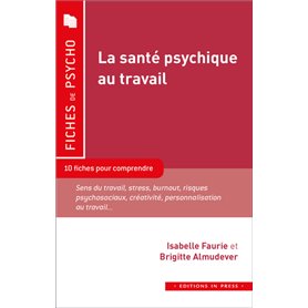 La santé psychique au travail