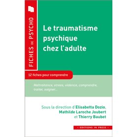 Le traumatisme psychique chez l'adulte