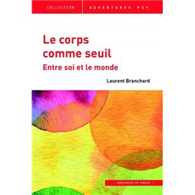 Le corps comme seuil