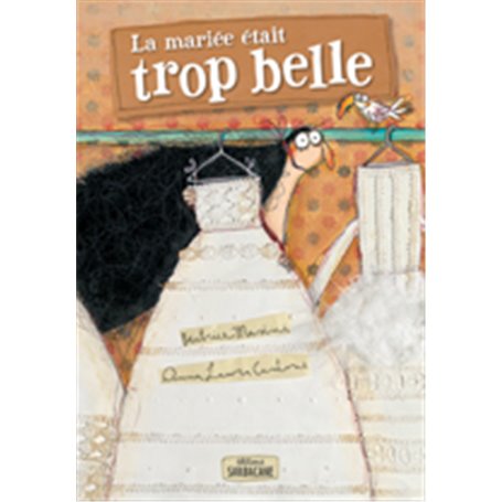 La mariée était trop belle !