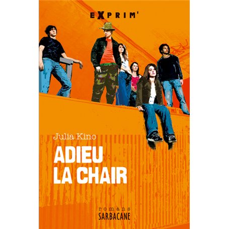 Adieu la chair