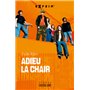 Adieu la chair