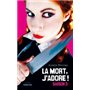 La mort, j'adore ! Saison 3