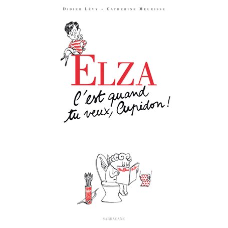 ELZA C'EST QUAND TU VEUX CUPIDON (GD FORMAT)