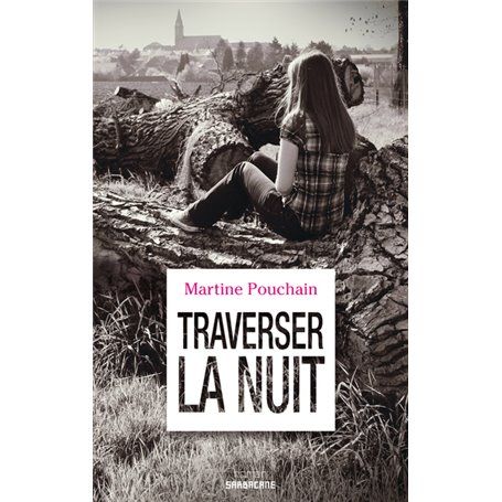 Traverser la nuit