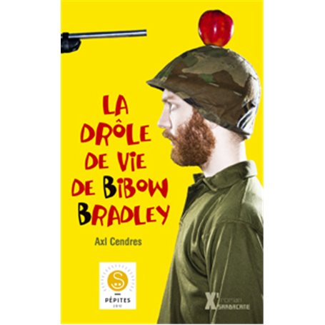 La drôle de vie de Bibow Bradley