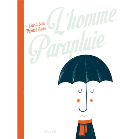 L'homme parapluie