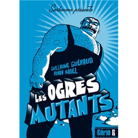 Les ogres mutants