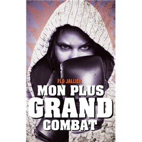 Mon plus grand combat