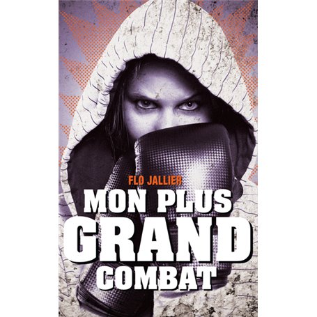 Mon plus grand combat