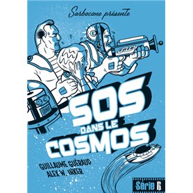 SOS dans le cosmos