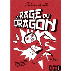 La rage du dragon