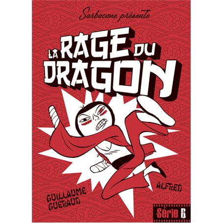 La rage du dragon