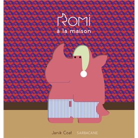 Romi - Romi à la maison