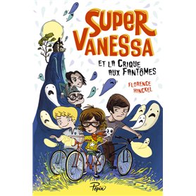 Super-Vanessa et la crique aux fantômes