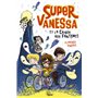 Super-Vanessa et la crique aux fantômes