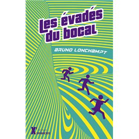 Les évadés du bocal