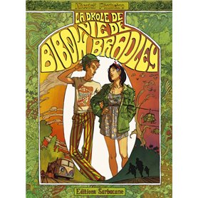 La drôle de vie de Bibow Bradley