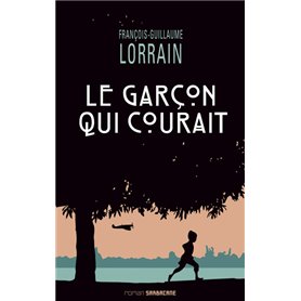 Le garçon qui courait