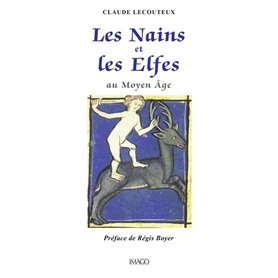 Les nains et les elfes au Moyen Age