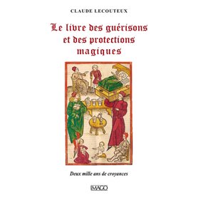 Le livre des guérisons et des protections magiques