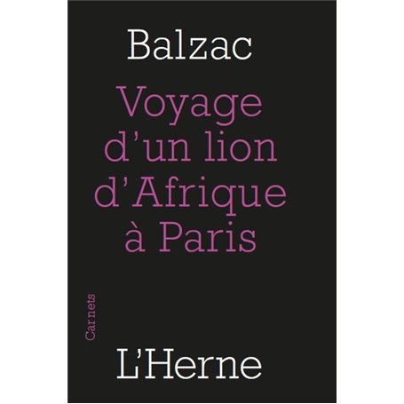 Voyage d'un lion d'afrique a paris (Le)