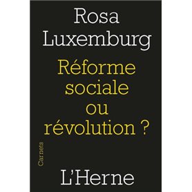 REFORME SOCIALE OU REVOLUTION ?