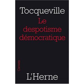 LE DESPOTISME DEMOCRATIQUE