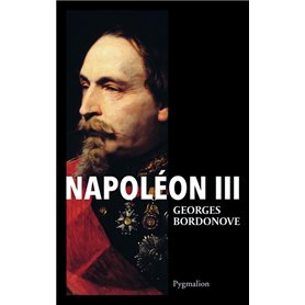 Les Grandes Heures de l'Histoire de France - Napoléon III