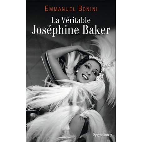 La Véritable Joséphine Baker