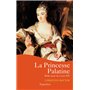 La Princesse Palatine