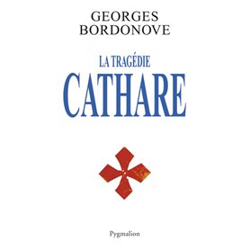 La Tragédie Cathare