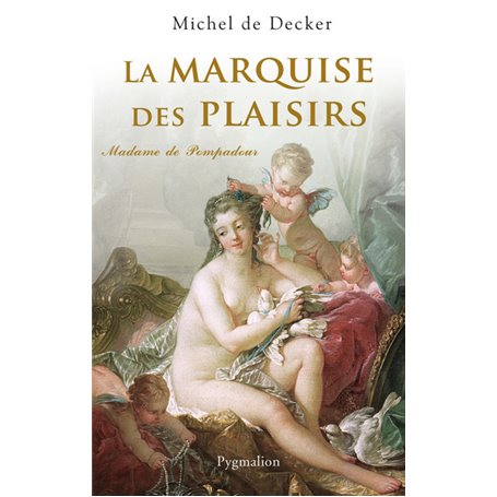 La Marquise des plaisirs