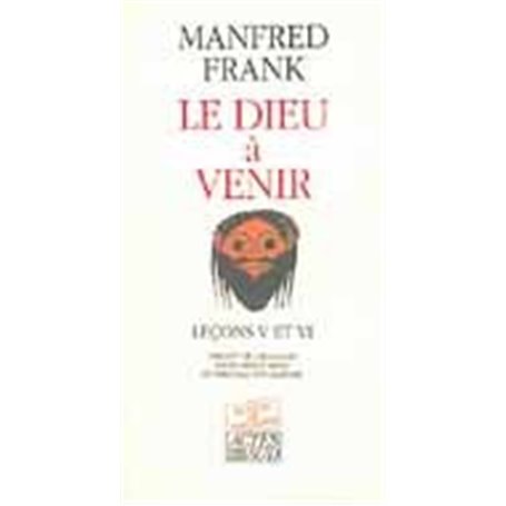 Le Dieu à venir - Leçons V et VI