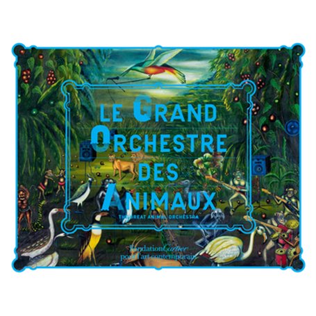 Le Grand Orchestre des Animaux (bilingue)