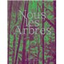 Nous les Arbres