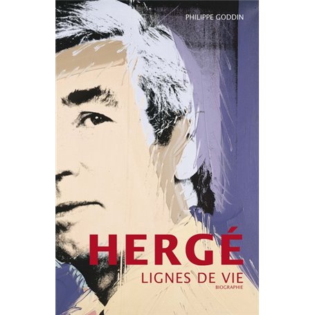 Hergé, lignes de vie