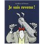 je suis revenu !