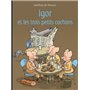 Igor et les trois petits cochons