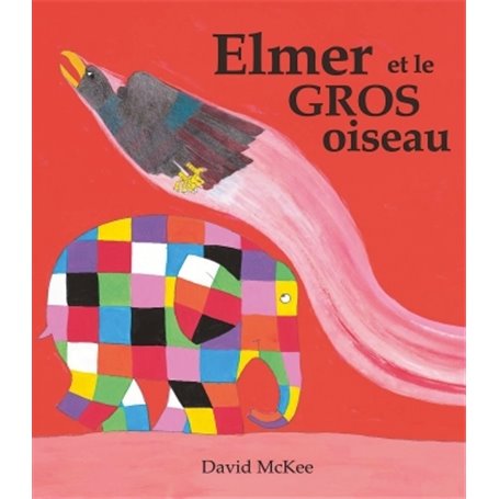 elmer et le gros oiseau