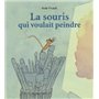 LA SOURIS QUI VOULAIT PEINDRE