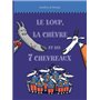 LE LOUP, LA CHEVRE ET LES 7 CHEVEVREAUX (NE)