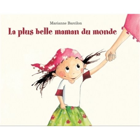 Plus belle maman du monde (La)