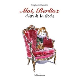 Moi, Berlioz chien de la cloche