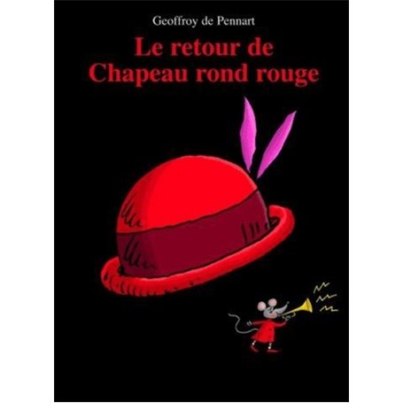 Retour de chapeau rond rouge (Le)