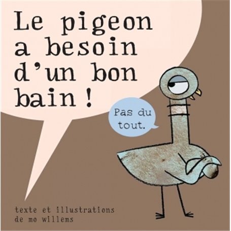 Pigeon a besoin d'un bon bain (Le)