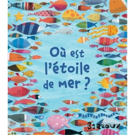 OU EST L ETOILE DE MER